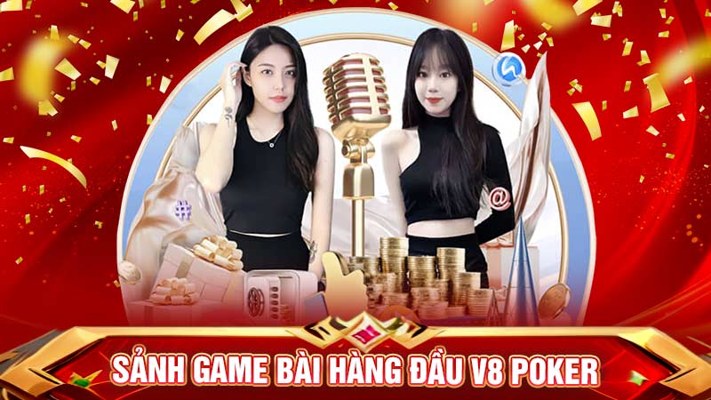 sảnh game bài hàng đầu v8 poker sảnh game bài hàng đầu v8 poker