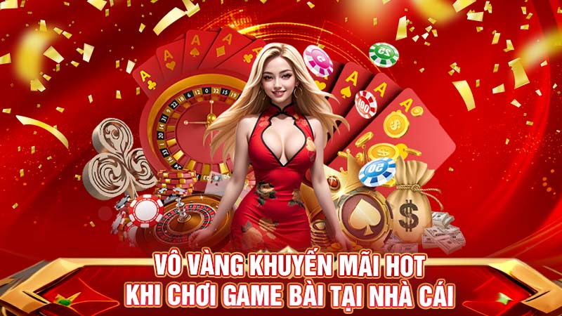 vô vàng khuyến mãi hot khi chơi game bài tại nhà cái vô vàng khuyến mãi hot khi chơi game bài tại nhà cái