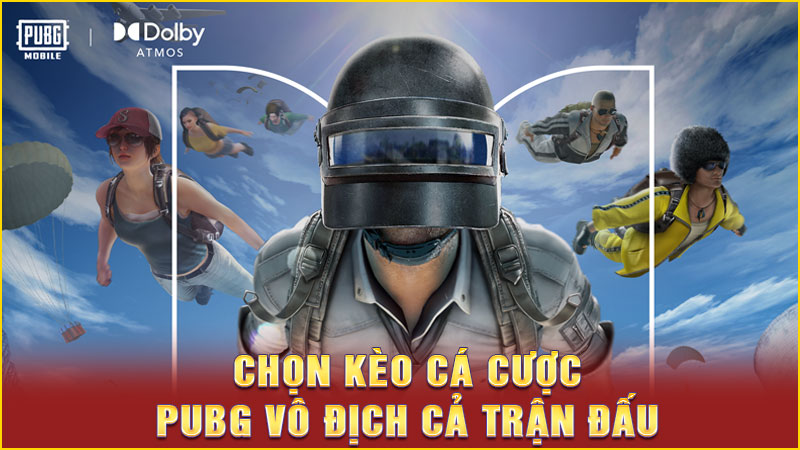 chọn kèo cá cược pubg vô địch cả trận đấu chọn kèo cá cược pubg vô địch cả trận đấu